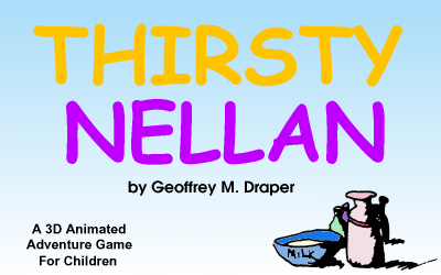 Thirsty Nellan: A 3D Animated Adventure Game for Children